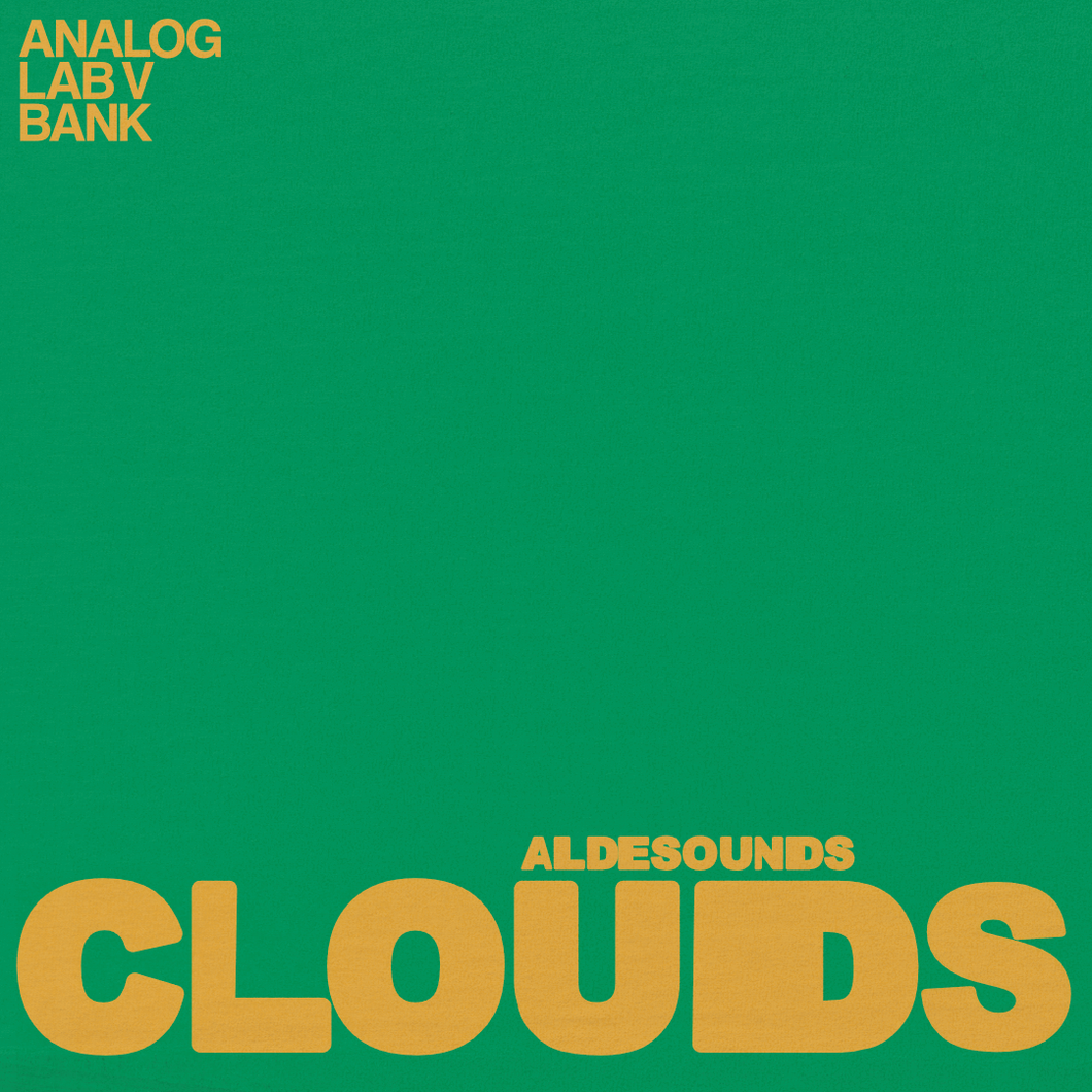 Aldesounds - Clouds (Analog Lab V Bank)